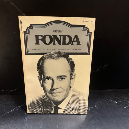 henry fonda a pyramid illustrated history of the movies book, by michael kerbel, 1975 Paperback image 1