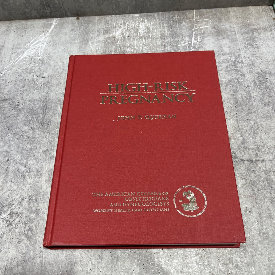 high-risk pregnancy book, by john t. queenan, md, 2007 Hardcover image 1