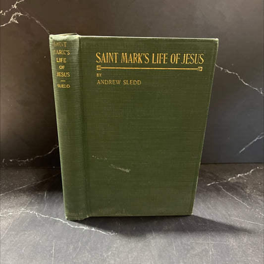 holy bible leadership training series bible course saint mark's life of jesus book, by andrew sledd, 1927 Hardcover image 1