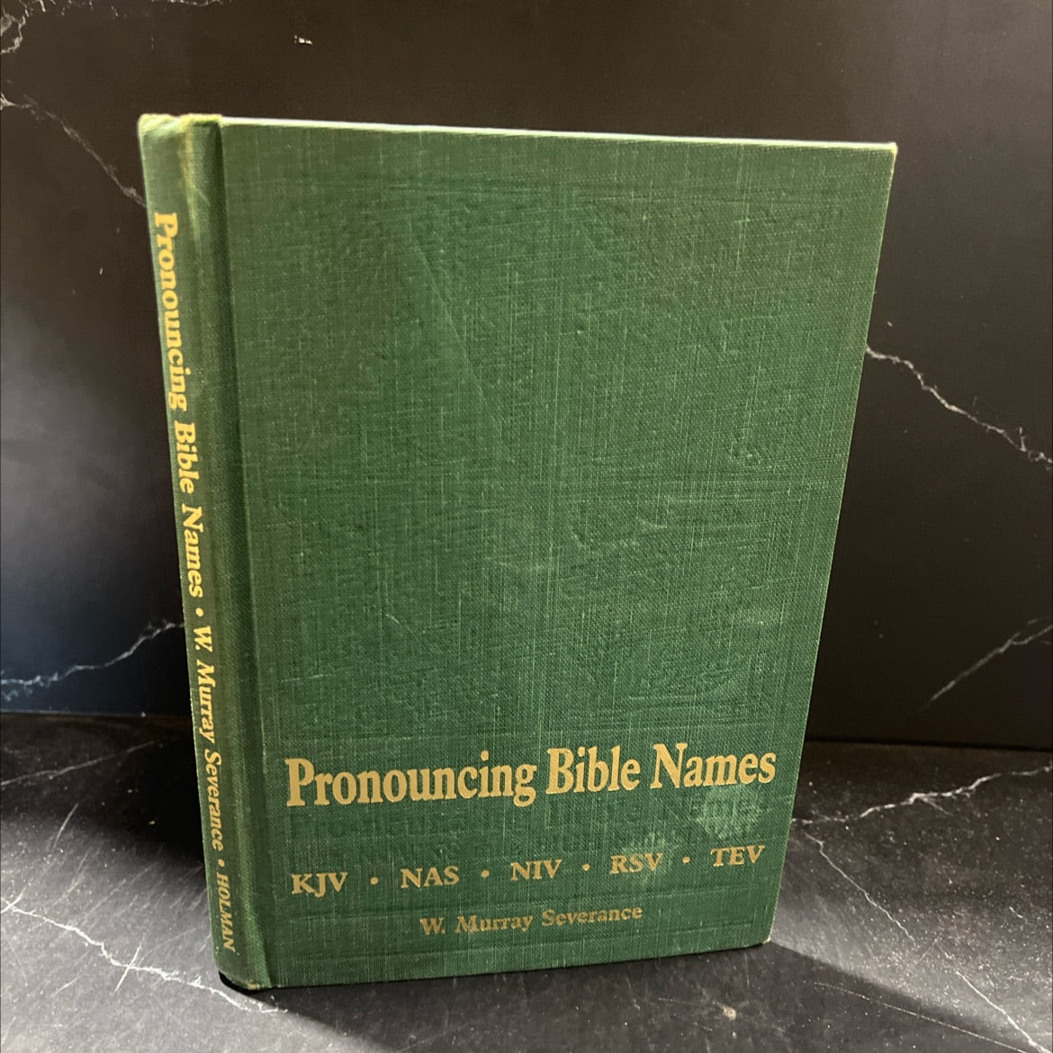 holy bible pronouncing bible names book, by W. Murray Severance, 1985 Hardcover image 1