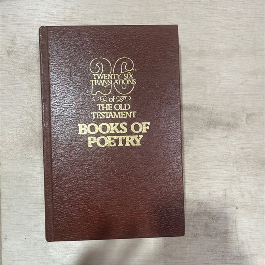 holy bible the old testament books of poetry from 26 translations book, by curtis vaughan, 1981 Hardcover, Vintage image 1