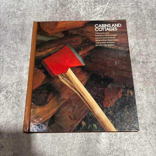 home repair and improvement cabins and cottages book, by editors of time-life books, 1978 Hardcover image 1