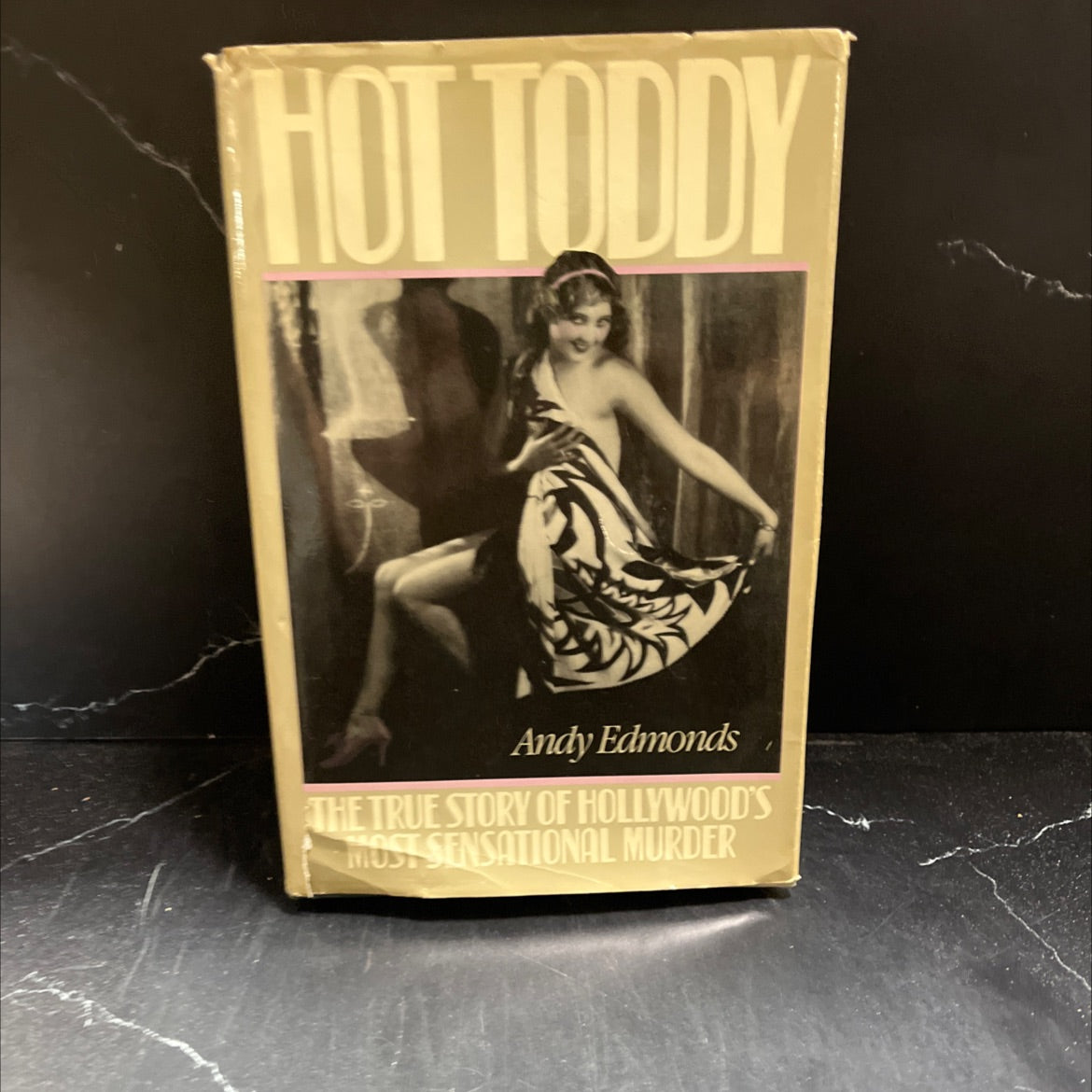 hot toddy thelma the true story of hollywood's most sensational murder book, by andy edmonds, 1989 Hardcover image 1