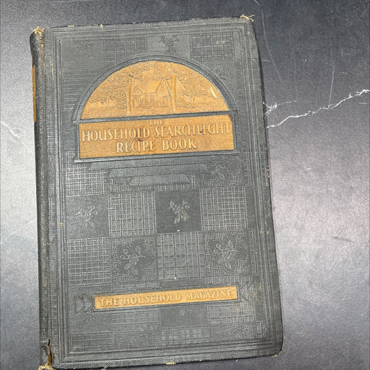 household searchlight recipe book book, by ida migliario, harriet w. allard, zorada z. titus, irene nunemaker, 1940 image 1