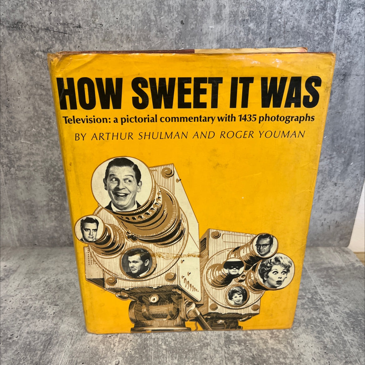 how sweet it was television: a pictorial commentary book, by Arthur Shulman and Roger Youman, 1966 Hardcover image 1