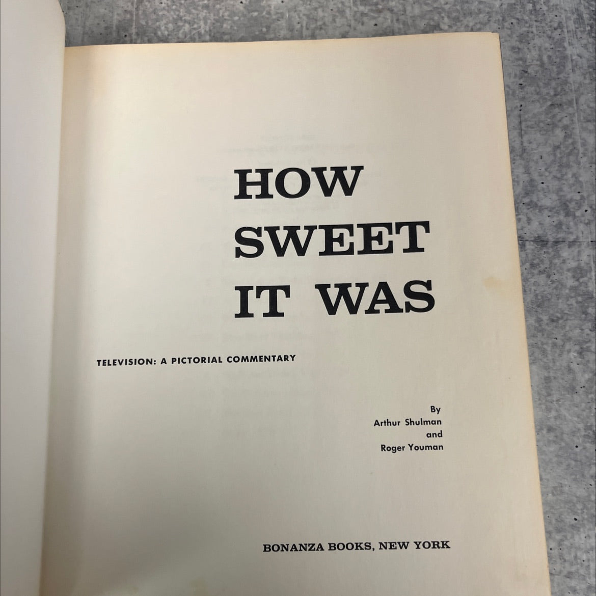 how sweet it was television: a pictorial commentary book, by Arthur Shulman and Roger Youman, 1966 Hardcover image 2