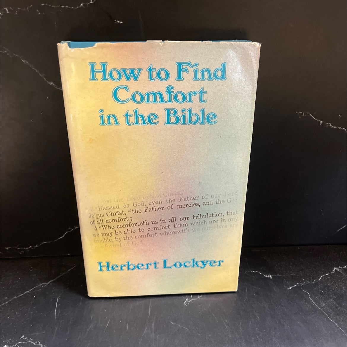 how to find comfort in the bible book, by herbert lockyer, 1978 Hardcover image 1