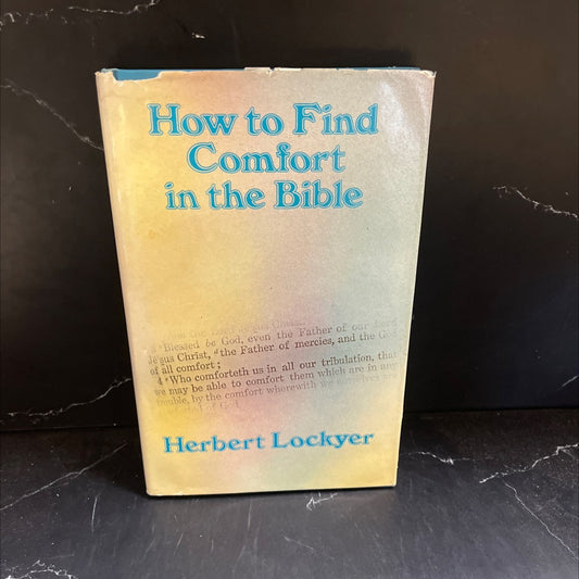 how to find comfort in the bible book, by herbert lockyer, 1978 Hardcover image 1