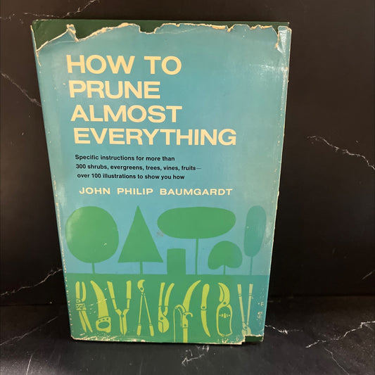 how to prune almost everything book, by john philip baumgardt, 1968 Hardcover image 1
