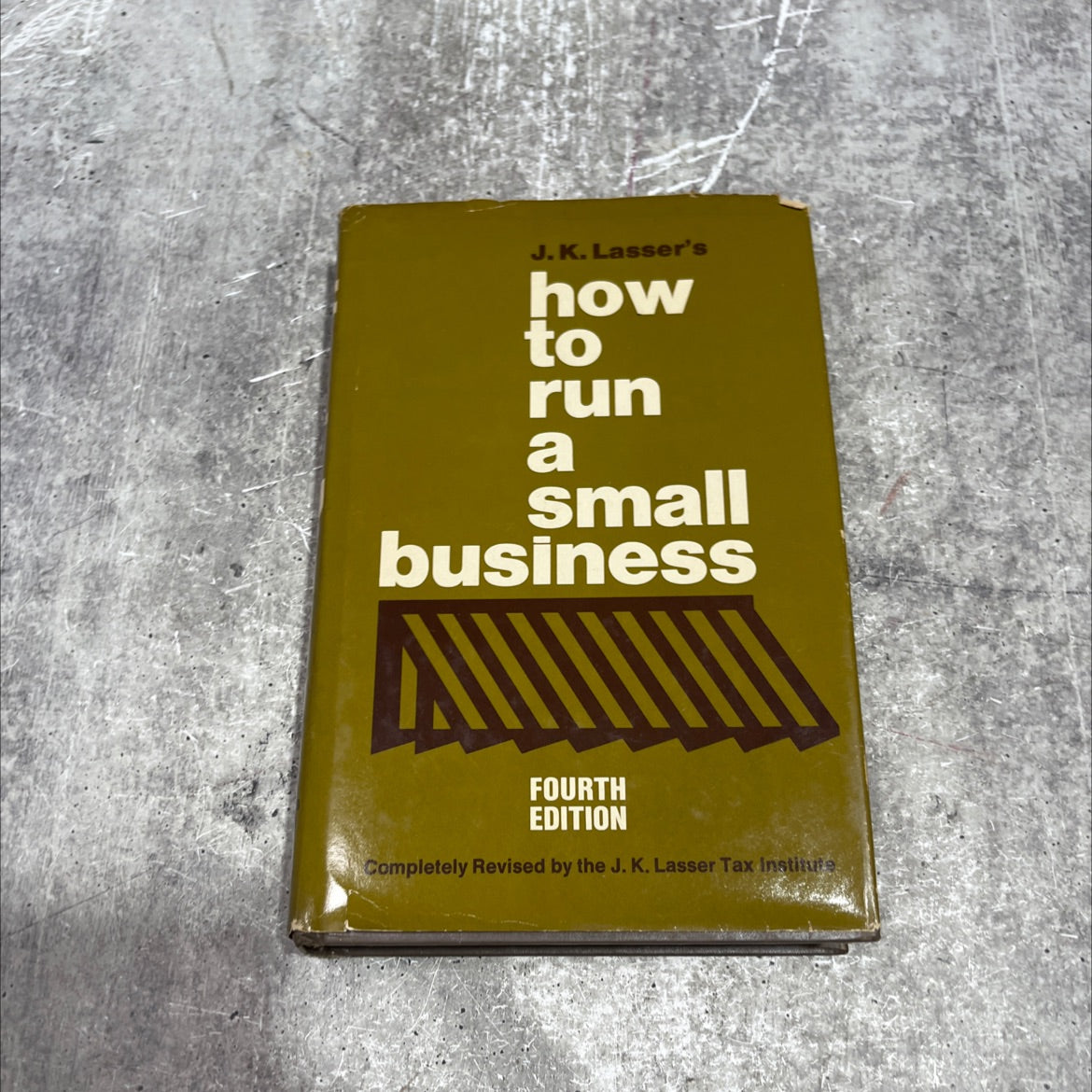how to run a small business book, by j. k. lasser, 1974 Hardcover image 1