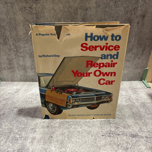 how to service a popular science book of world and repair your own car book, by Richard Day, 1973 Hardcover image 1