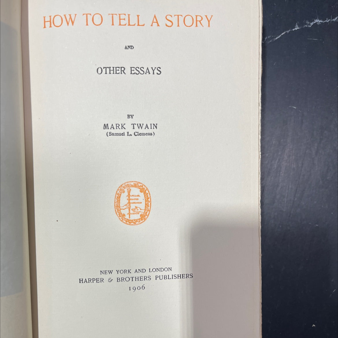 how to tell a story and other essays book, by mark twain, 1906 Hardcover image 2