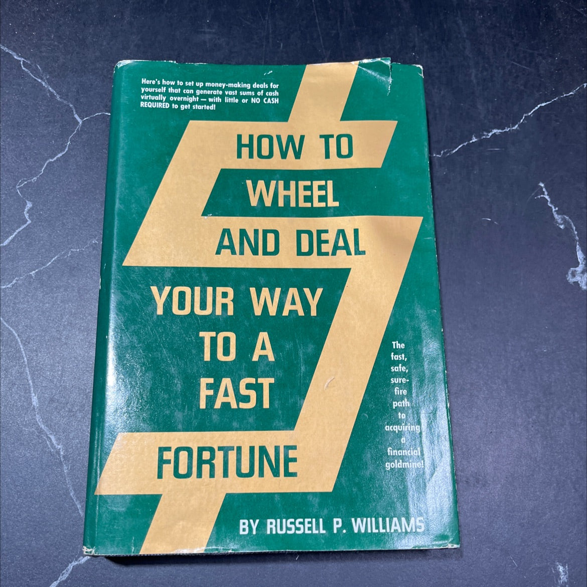 how to wheel and deal your way to a fast fortune book, by russell p. williams, 1977 Hardcover image 1