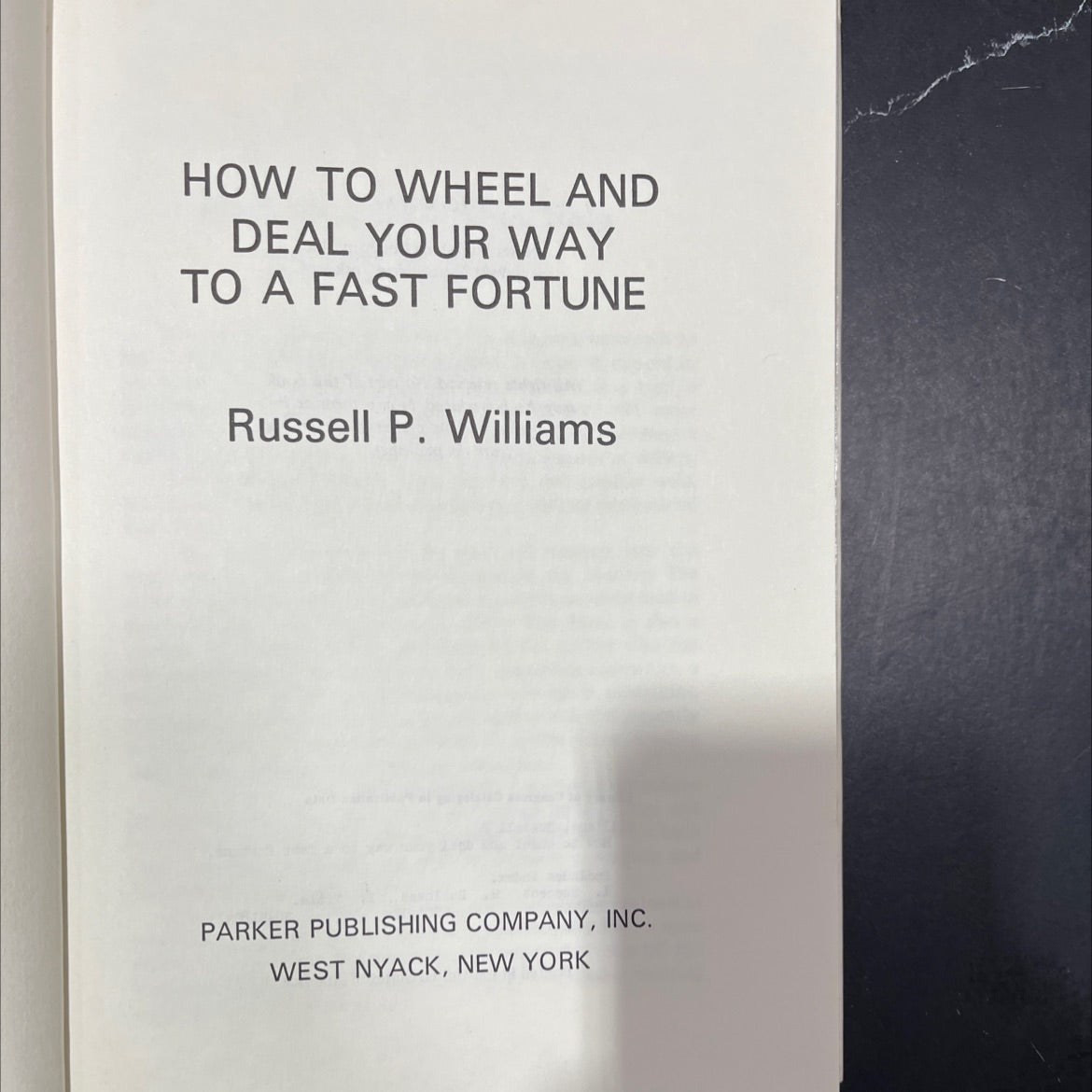 how to wheel and deal your way to a fast fortune book, by russell p. williams, 1977 Hardcover image 2