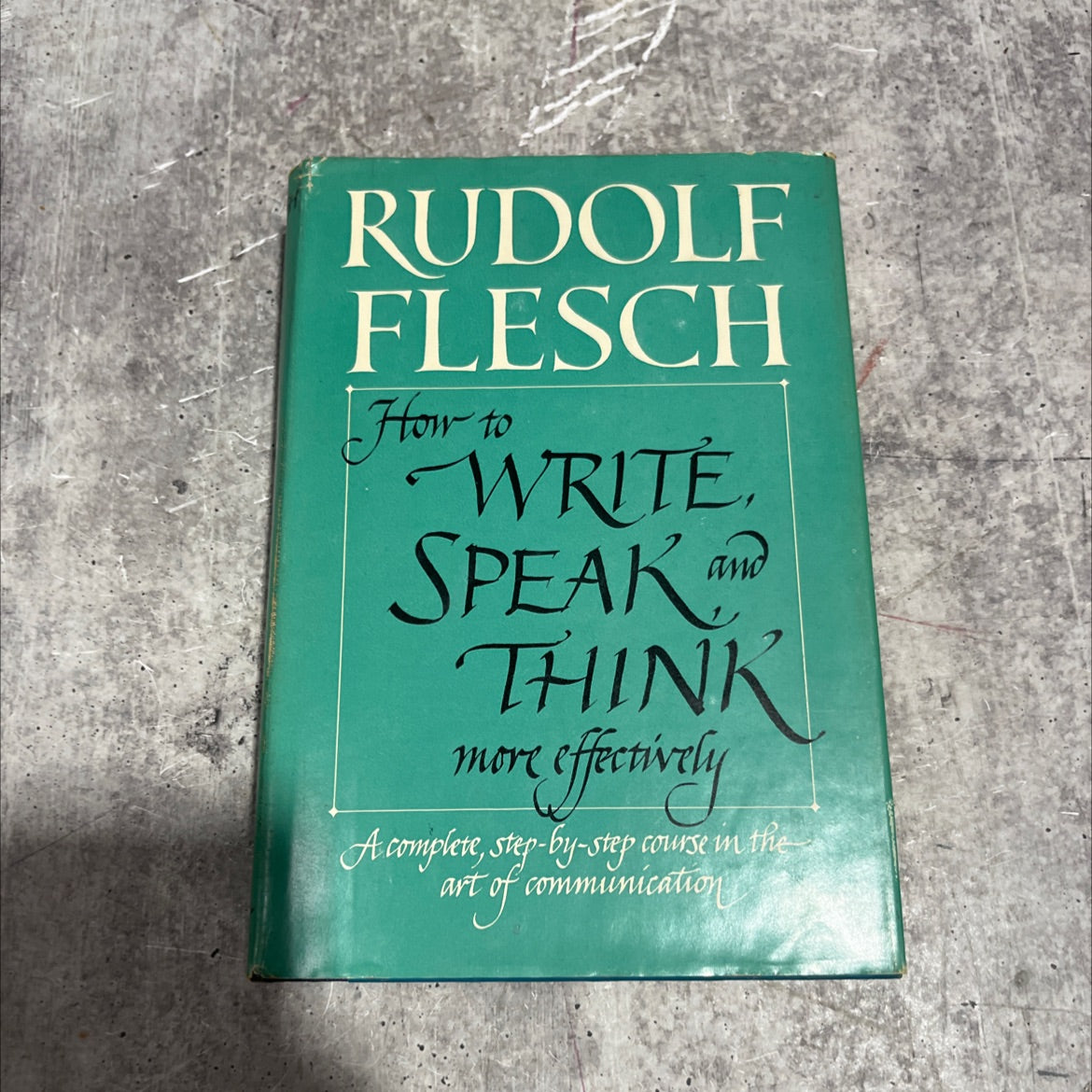 how to write, speak, and think more effectively book, by rudolf flesch, 1960 Hardcover image 1