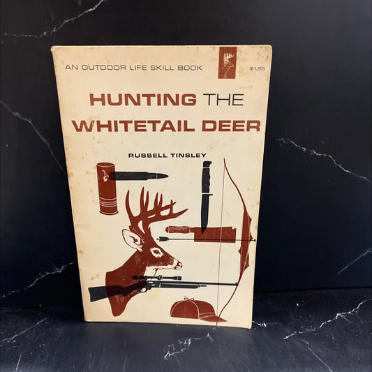 hunting the whitetail deer book, by Russell Tinsley, 1969 Paperback image 1