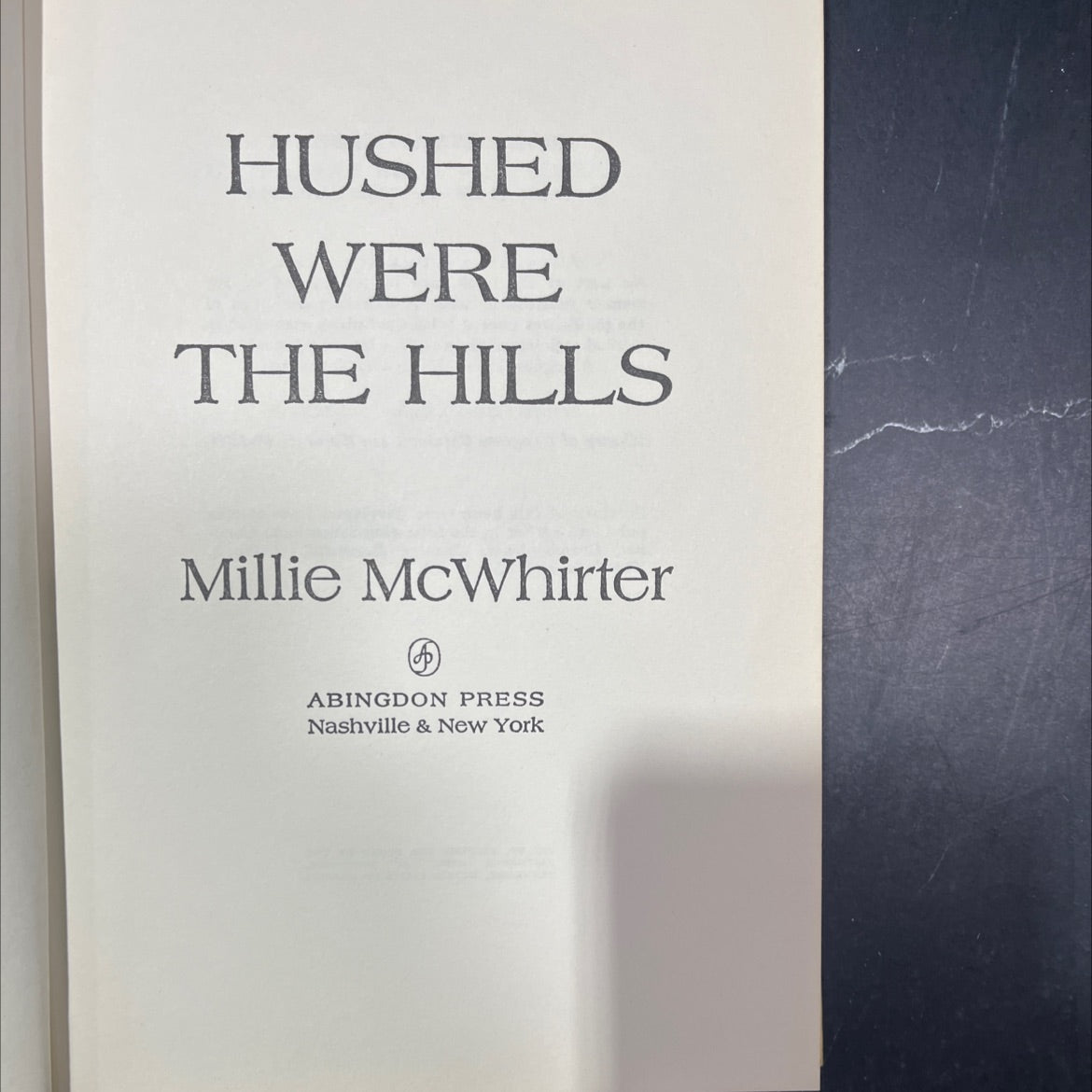 hushed were the hills book, by Millie McWhirter, 1969 Hardcover image 2