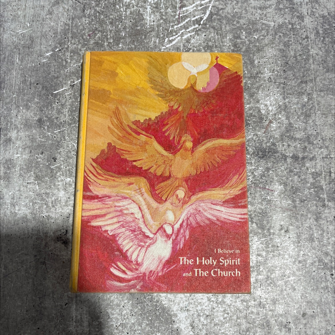 i believe in the holy spirit and the church book, by kel author los, 1966 Hardcover image 1