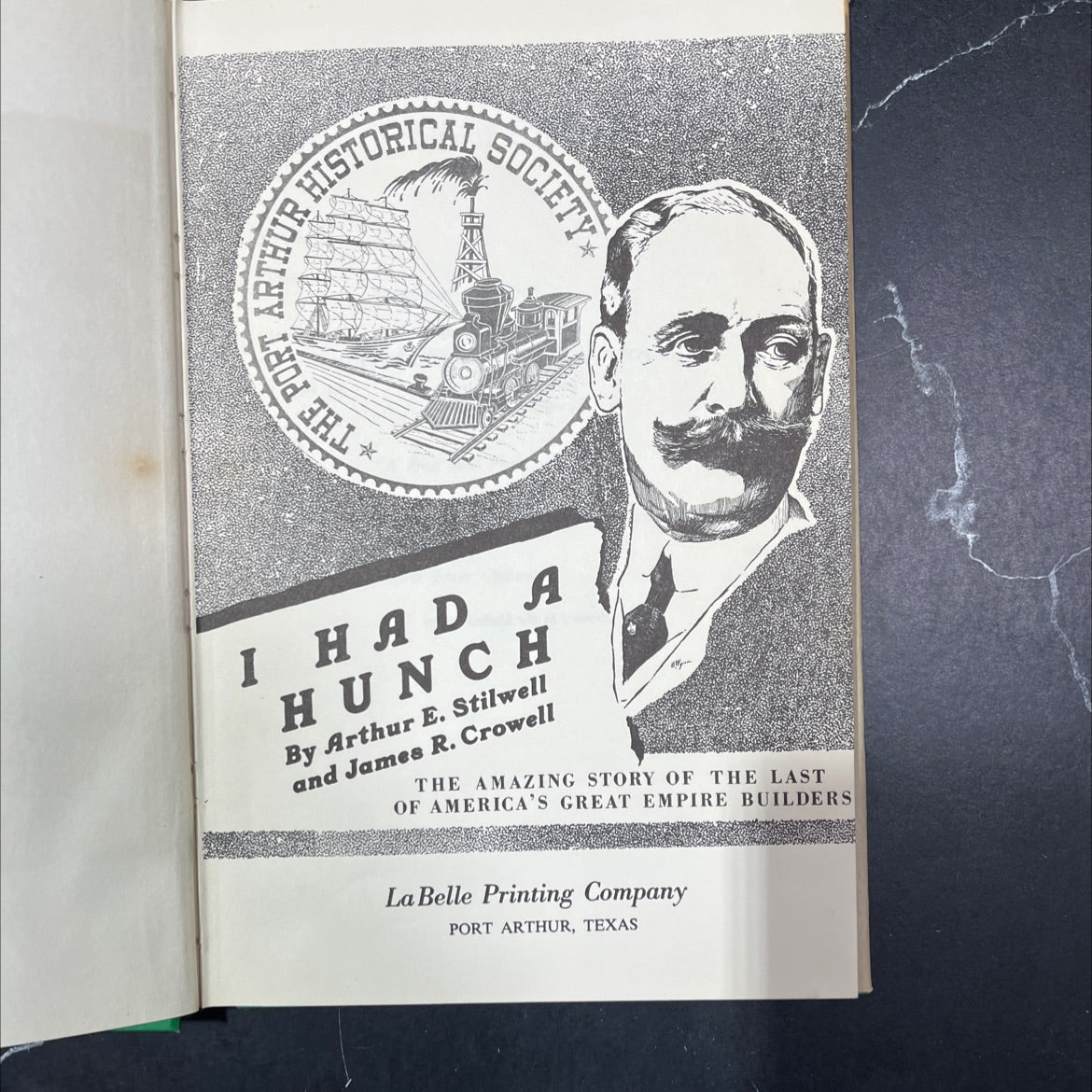 i had a hunch book, by Arthur E. Stilwell and James R. Crowell, 1972 Hardcover, Rare image 2