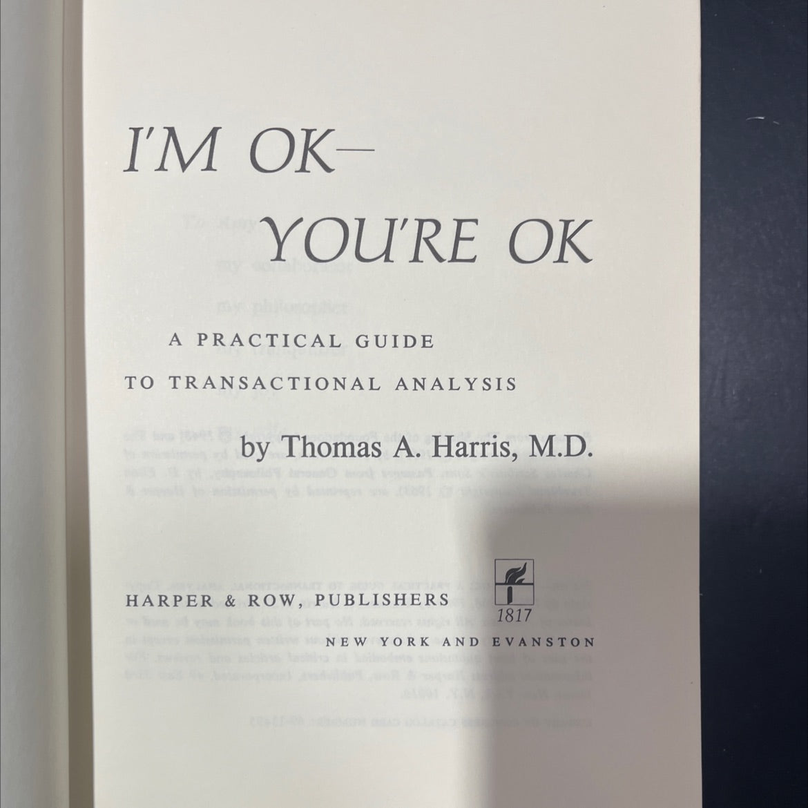 i'm ok- you're ok a practical guide to transactional analysis book, by Thomas A. Harris, M.D., 1969 Hardcover image 2
