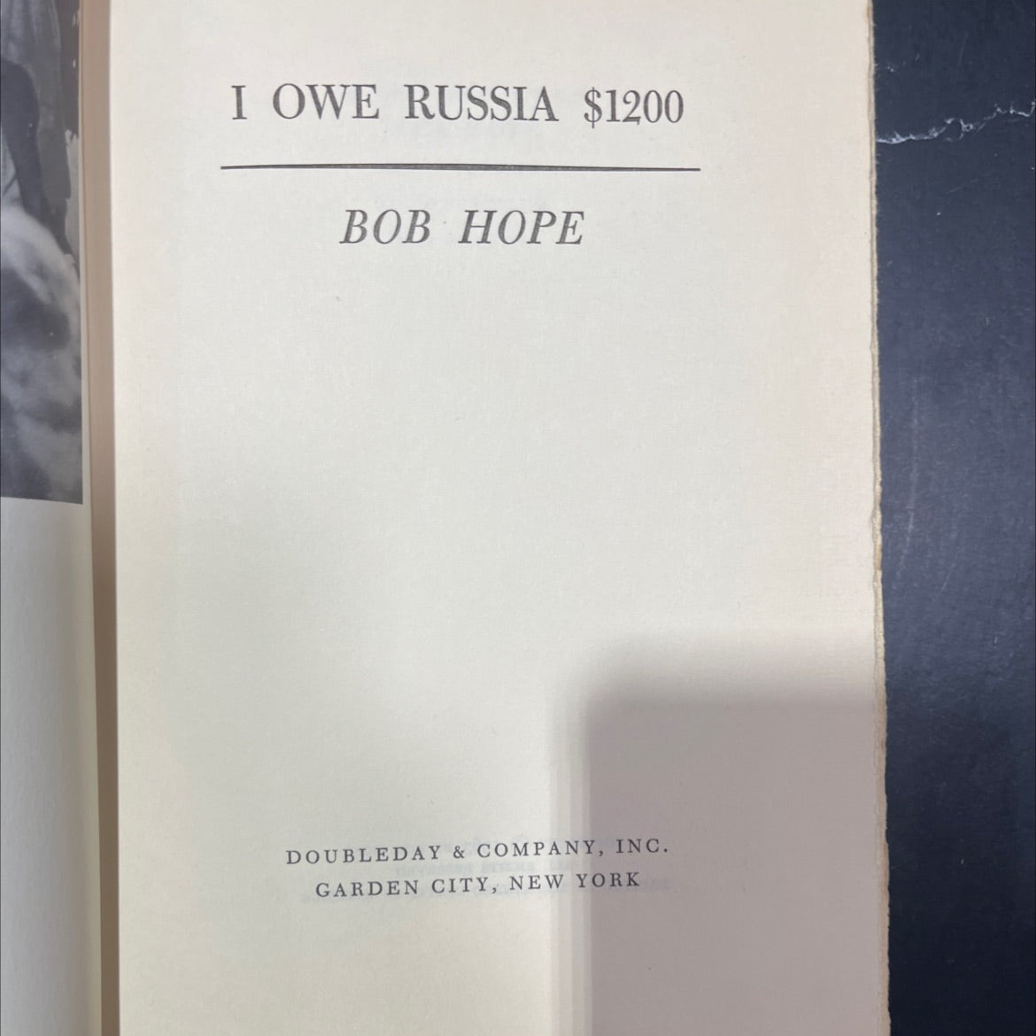 i owe russia $1200 book, by bob hope, 1963 Hardcover image 2