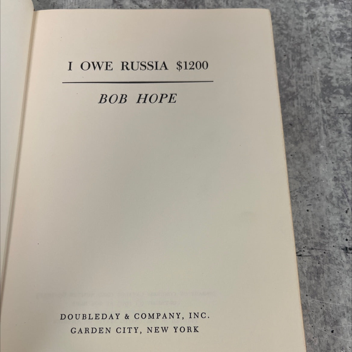 i owe russia $1200 book, by bob hope, 1963 Hardcover image 2