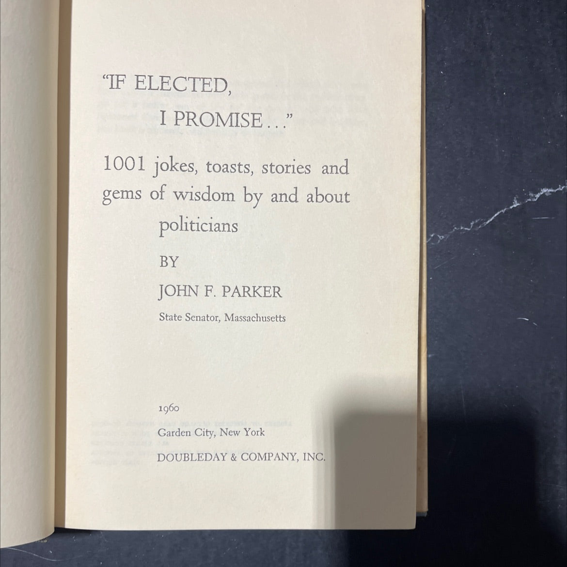 if elected, i promise... 1001 jokes, toasts, stories and gems of wisdom by and about politicians book, by john f. image 2
