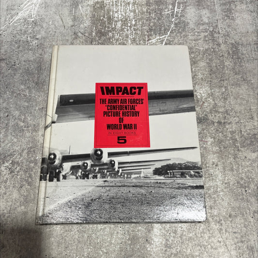 impact the army air forces confidential picture history of world war ii book 5 book, by unknown, 1980 Hardcover image 1