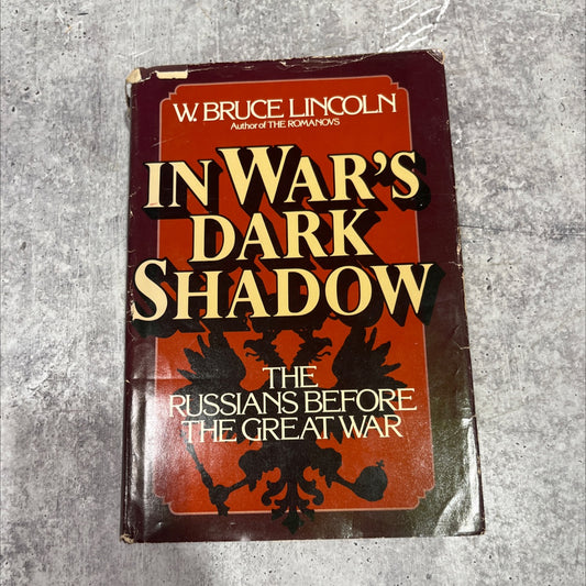 in war's dark shadow book, by w. bruce lincoln, 1983 Hardcover image 1