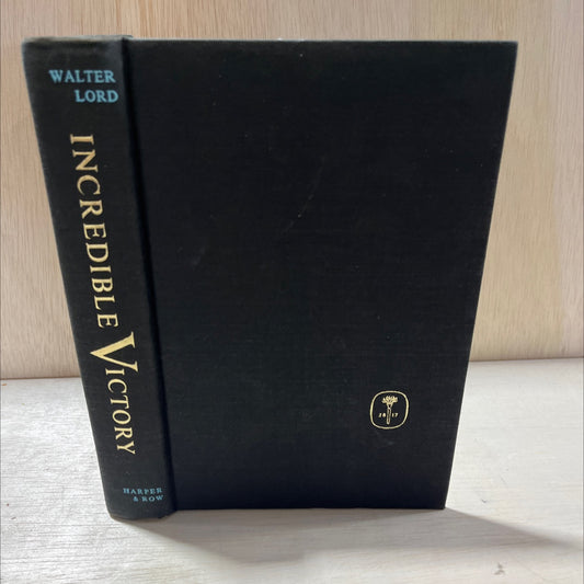 incredible victory book, by walter lord, 1967 Hardcover, First Edition, Vintage image 1