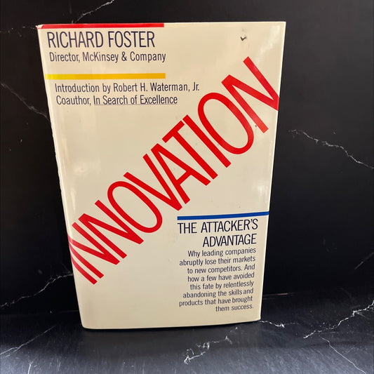 innovation the attacker's advantage book, by Richard N. Foster, 1986 Hardcover image 1