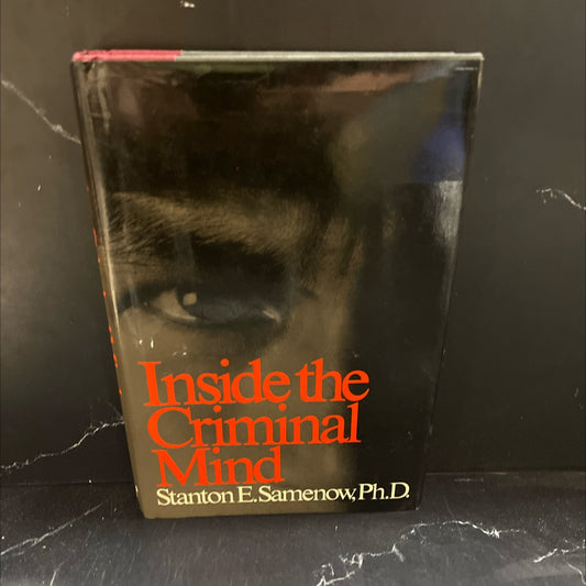 SIGNED inside the criminal mind book, by Stanton E. Samenow, Ph.D., 1984 Hardcover image 1
