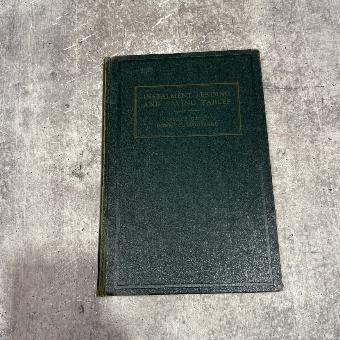 instalment lending and saving tables book, by emil b. dade, domenico gagliardo, 1934 Hardcover image 1