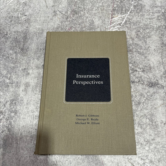 insurance perspectives book, by robert j. gibbons, george e. rejda, michael w. elliott, eric a. wiening, 1994 Hardcover image 1
