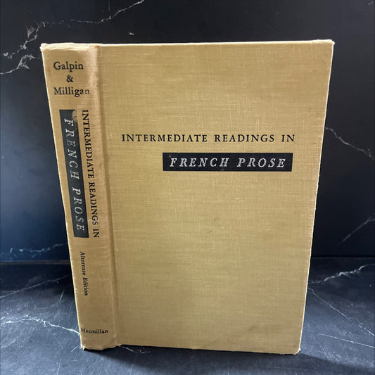 intermediate readings in french prose alternate edition book, by alfred m. galpin & e. e. milligan, 1957 Hardcover image 1