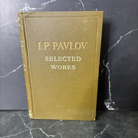 ip pavlov selected works book, by ivan petrovich pavlov, 1955 Hardcover, Vintage image 1