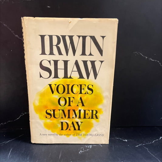 irwin shaw voices of a summer day book, by irwin shaw, 1965 Hardcover image 1
