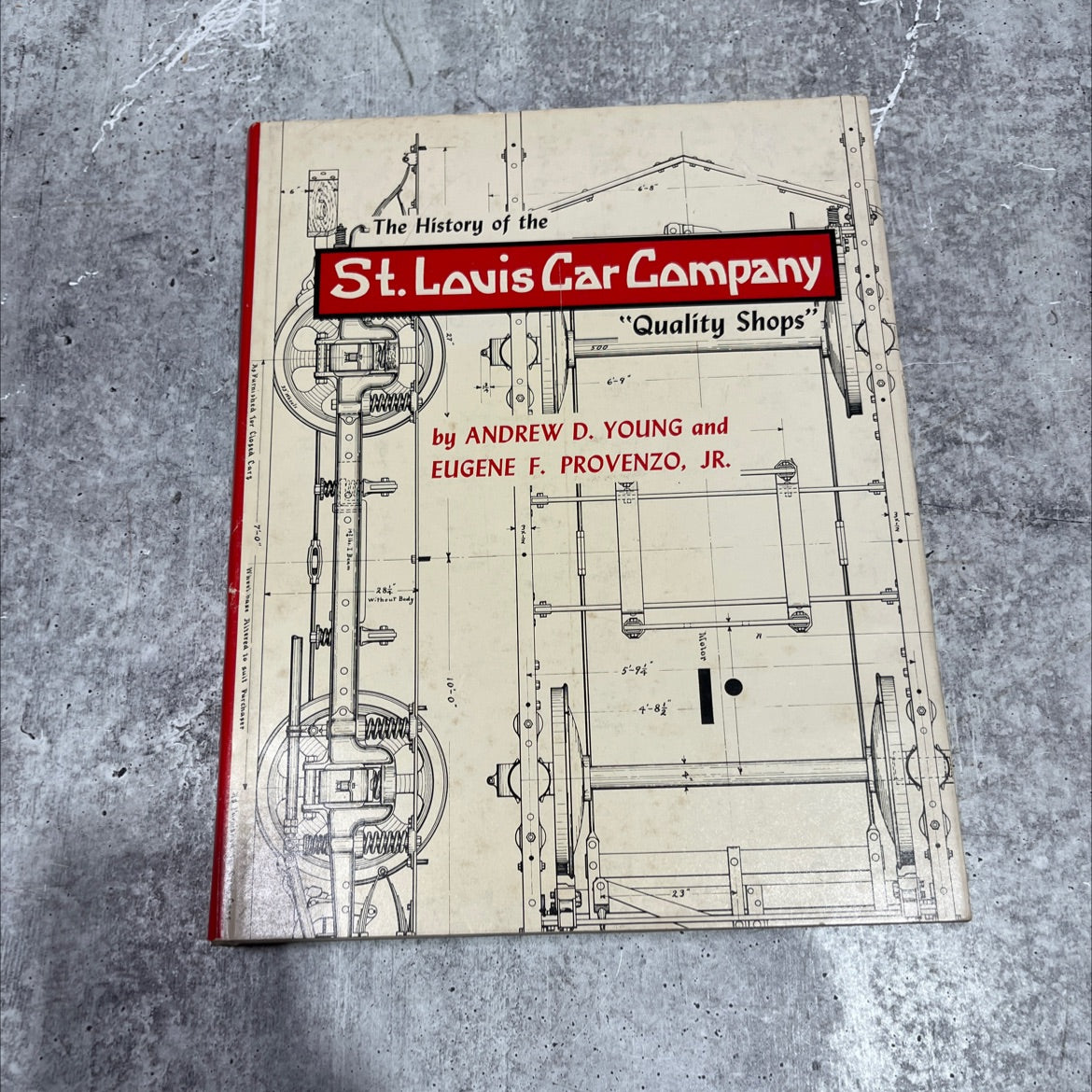 is s angeles at cinc used the history of the st.louis car company \"quality shops\" book, by andrew d. young, eugene f. image 1