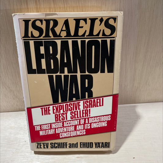israel's lebanon war book, by Ze'ev Schiff and Ehud Ya'ari, 1984 Hardcover, Vintage image 1