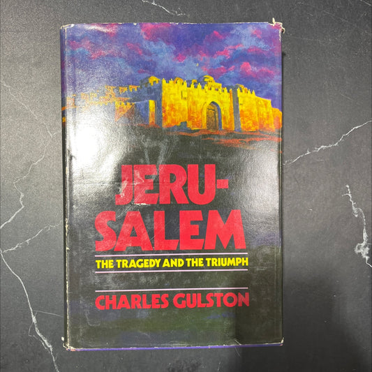 jerusalem: the tragedy and the triumph book, by charles gulston, 1978 Hardcover image 1