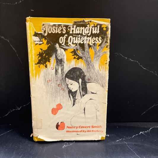 josie's handful of quietness book, by nancy covert smith, 1975 Hardcover image 1