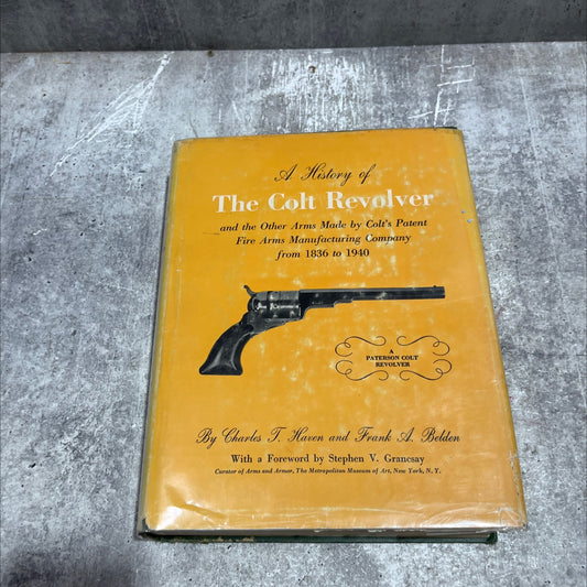 jours a history of the colt revolver and the other arms made by colt's patent fire arms manufacturing company from 1836 image 1