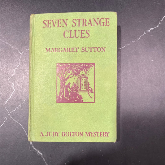 judy bolton mystery seven strange clues book, by margaret sutton, 1932 Hardcover image 1