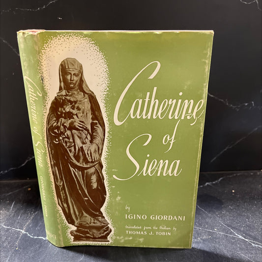 ka catherine of siena -fire and blood- book, by Igino Giordani, 1959 Hardcover image 1