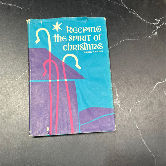 keeping the spirit of christmas book, by amlan fother pinder, 1965 Hardcover image 1
