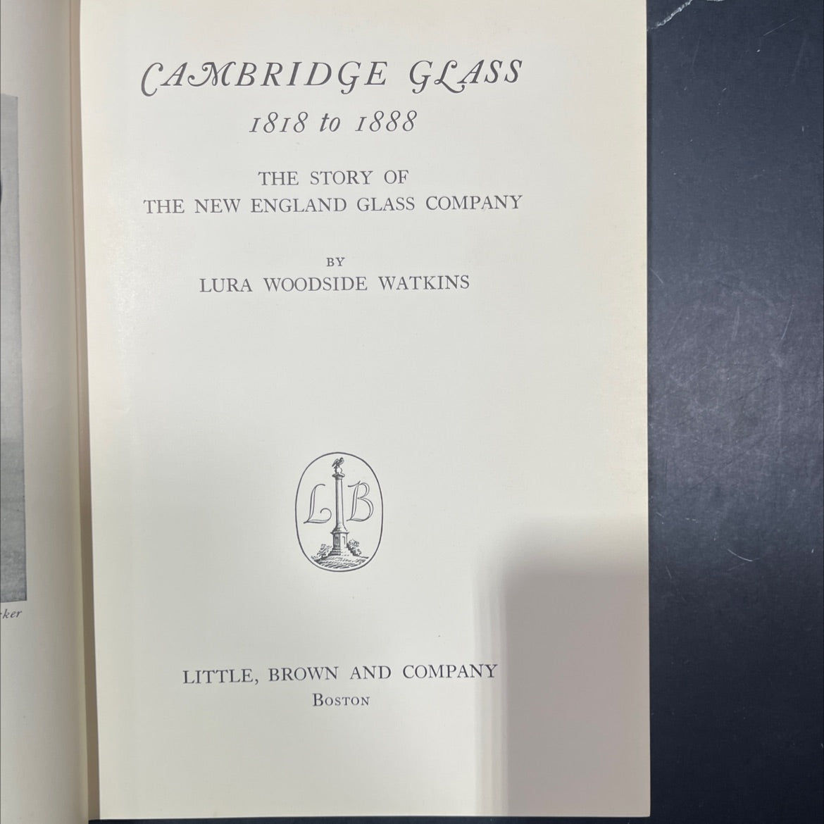 ker cambridge glass 1818 to 1888 the story of the new england glass company book, by Lura Woodside Watkins, 1930 image 2