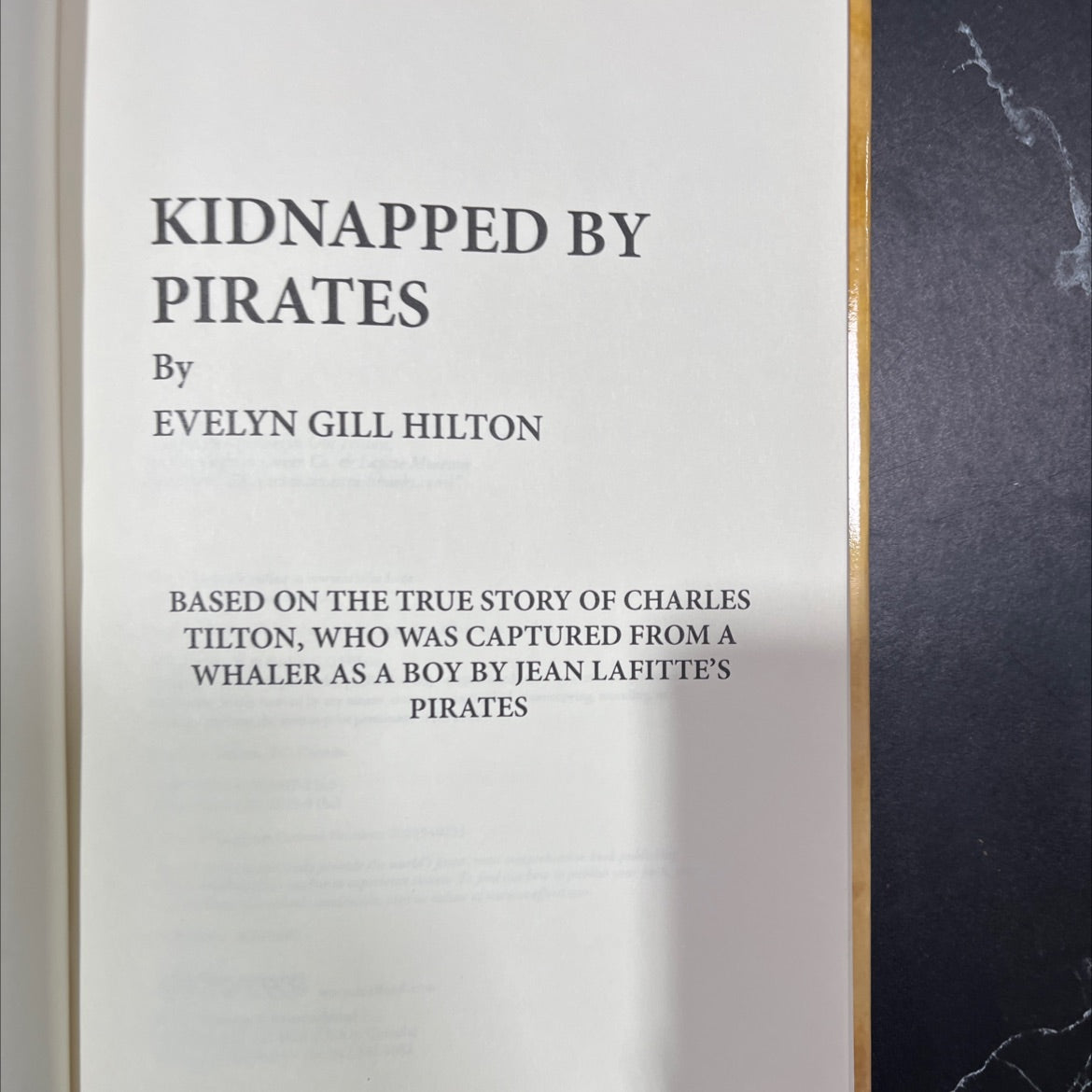 kidnapped by pirates book, by evelyn gill hilton, 2010 Hardcover image 2