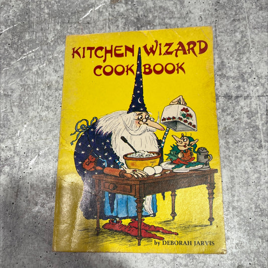 kitchen wizard cookbook book, by deborah jarvis, 1977 Paperback image 1