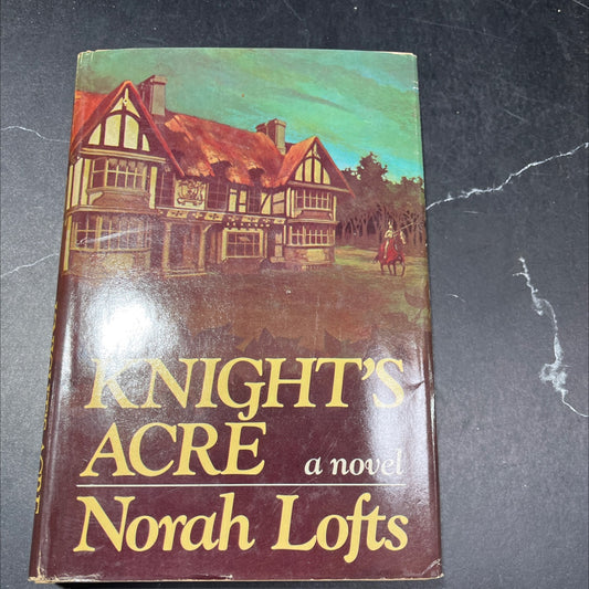 knight's acre book, by Norah Lofts, 1975 Hardcover image 1