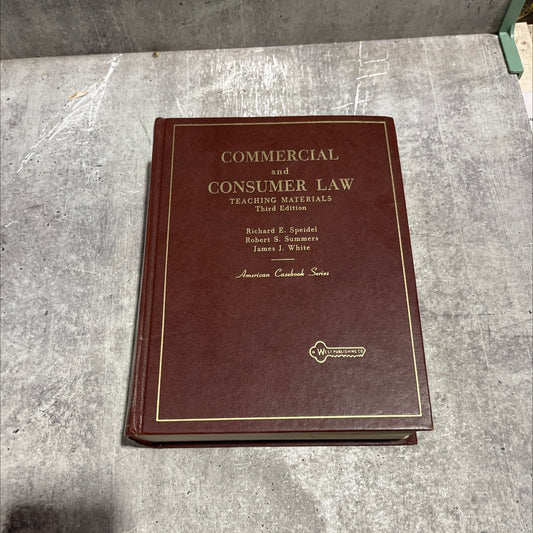 kts teaching materials on commercial and consumer law third edition book, by richard e. speidel, robert s. summers, image 1